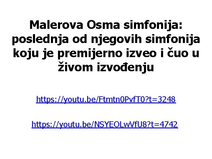 Malerova Osma simfonija: poslednja od njegovih simfonija koju je premijerno izveo i čuo u