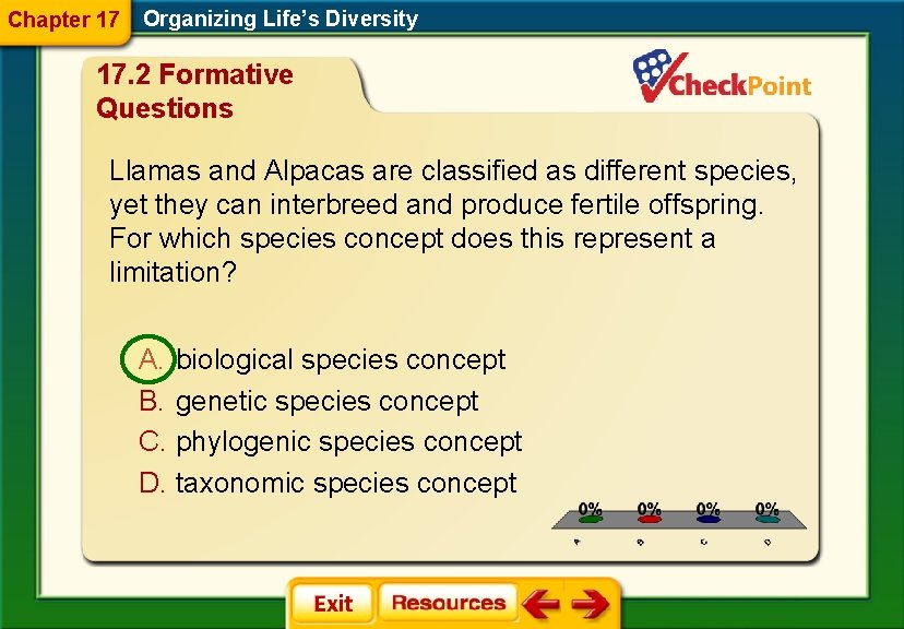 Chapter 17 Organizing Life’s Diversity 17. 2 Formative Questions Llamas and Alpacas are classified Chapter 17 Organizing Life’s Diversity 17. 2 Formative Questions Llamas and Alpacas are classified