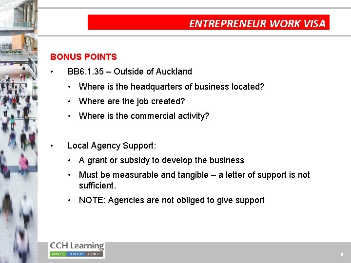 ENTREPRENEUR WORK VISA BONUS POINTS • BB 6. 1. 35 – Outside of Auckland