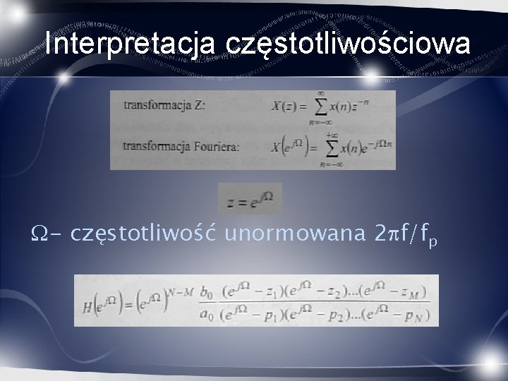 Interpretacja częstotliwościowa - częstotliwość unormowana 2 f/fp 