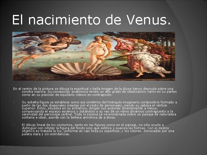 El nacimiento de Venus. En el centro de la pintura se dibuja la espiritual