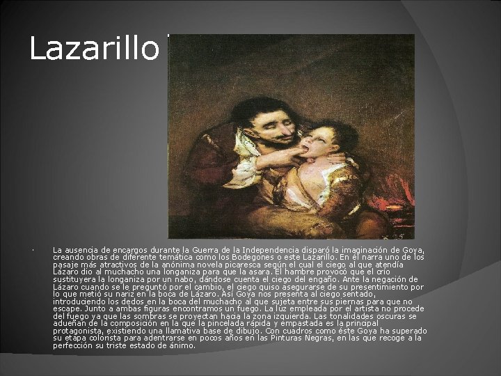 Lazarillo de Tormes. La ausencia de encargos durante la Guerra de la Independencia disparó