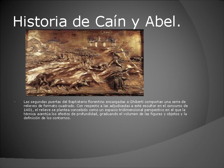 Historia de Caín y Abel. Las segundas puertas del Baptisterio florentino encargadas a Ghiberti