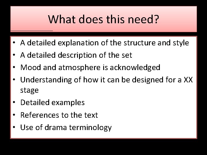 What does this need? A detailed explanation of the structure and style A detailed What does this need? A detailed explanation of the structure and style A detailed