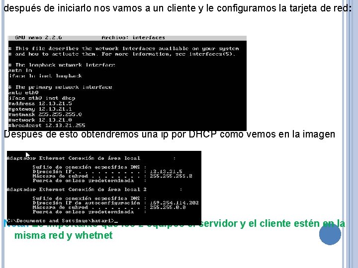 después de iniciarlo nos vamos a un cliente y le configuramos la tarjeta de después de iniciarlo nos vamos a un cliente y le configuramos la tarjeta de