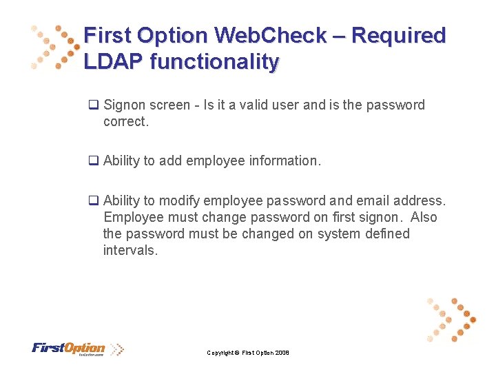 First Option Web. Check – Required LDAP functionality q Signon screen - Is it