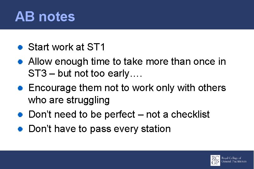 AB notes Start work at ST 1 Allow enough time to take more than