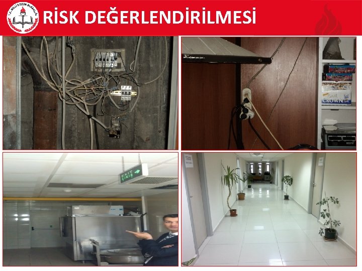 RİSK DEĞERLENDİRİLMESİ 