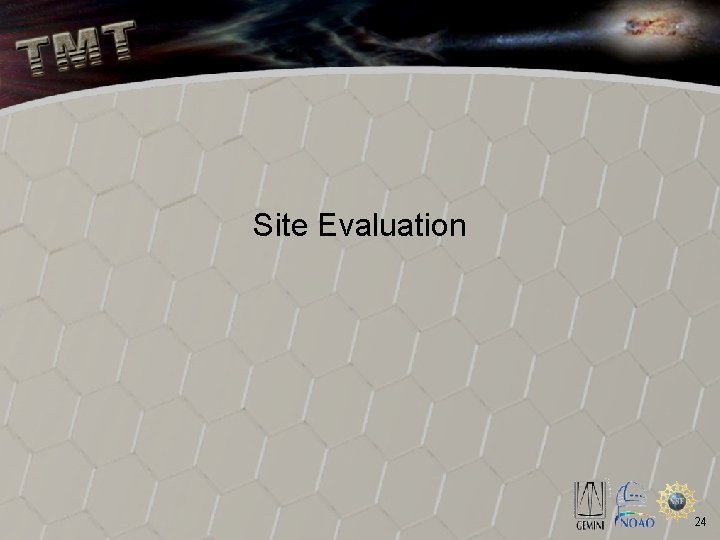 Site Evaluation 24 