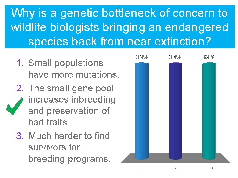 Why is a genetic bottleneck of concern to wildlife biologists bringing an endangered species