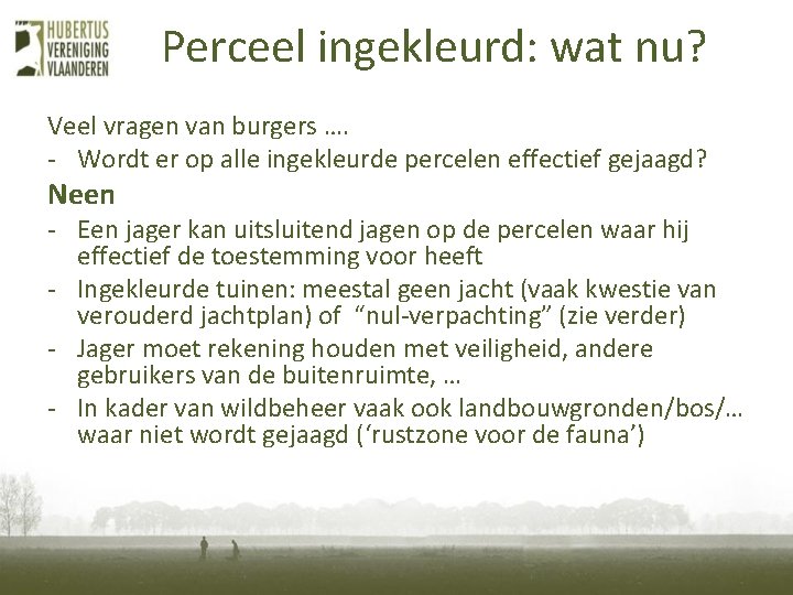 Perceel ingekleurd: wat nu? Veel vragen van burgers …. - Wordt er op alle Perceel ingekleurd: wat nu? Veel vragen van burgers …. - Wordt er op alle