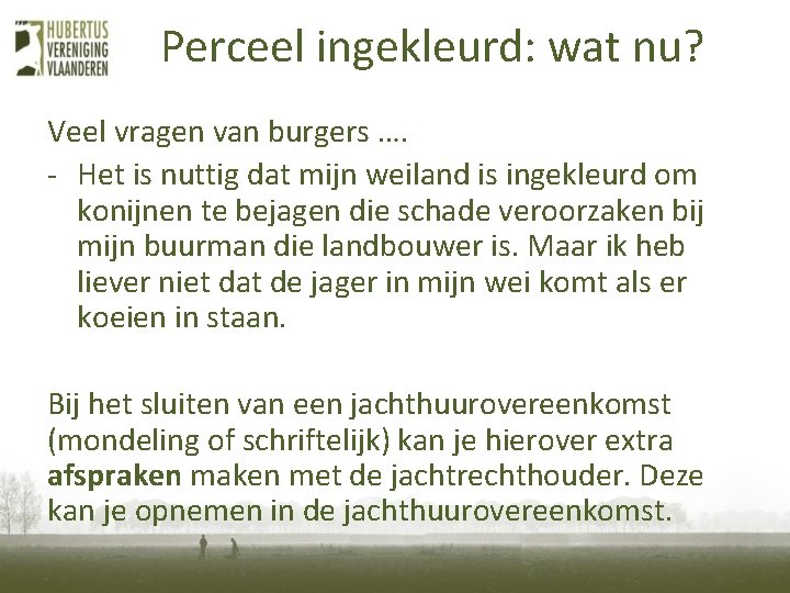 Perceel ingekleurd: wat nu? Veel vragen van burgers …. - Het is nuttig dat Perceel ingekleurd: wat nu? Veel vragen van burgers …. - Het is nuttig dat