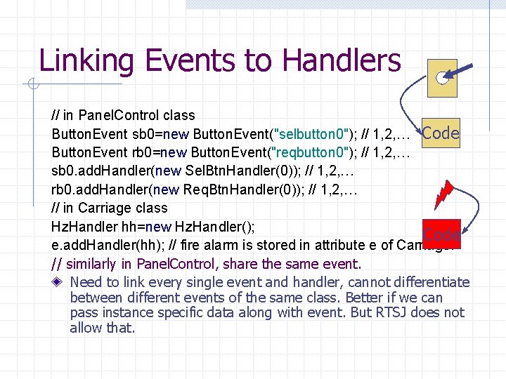 Linking Events to Handlers // in Panel. Control class Button. Event sb 0=new Button.