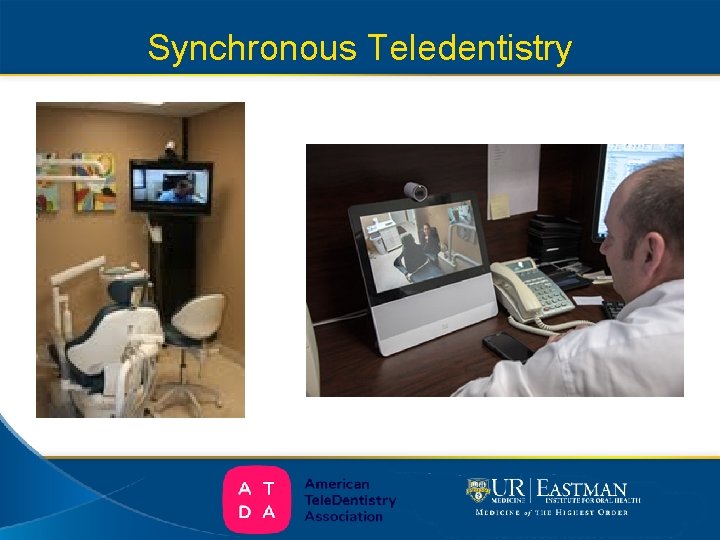 Synchronous Teledentistry 