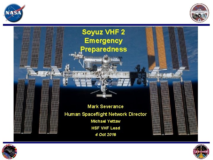 Soyuz VHF 2 Emergency Preparedness Mark Severance Human Spaceflight Network Director Michael Yettaw HSF