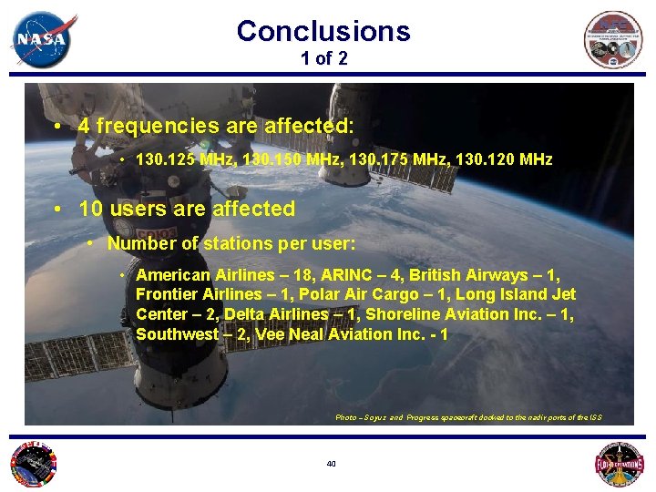 Conclusions 1 of 2 • 4 frequencies are affected: • 130. 125 MHz, 130.