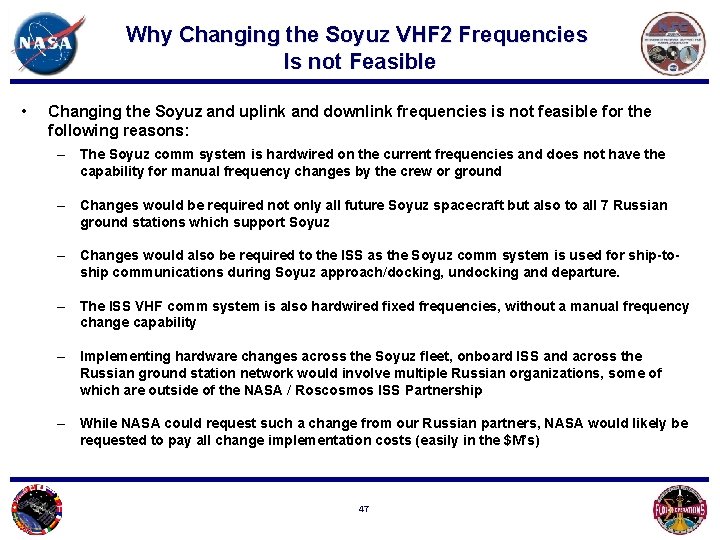 Why Changing the Soyuz VHF 2 Frequencies Is not Feasible • Changing the Soyuz