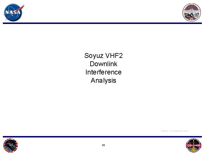 Soyuz VHF 2 Downlink Interference Analysis Photo – Sunset from ISS 52 