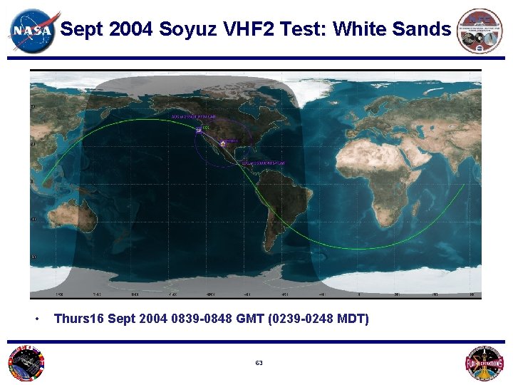 Sept 2004 Soyuz VHF 2 Test: White Sands • Thurs 16 Sept 2004 0839