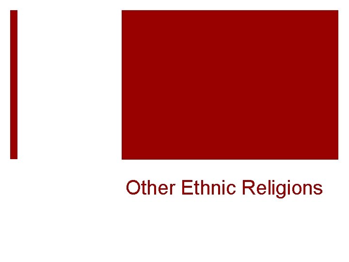 Other Ethnic Religions 