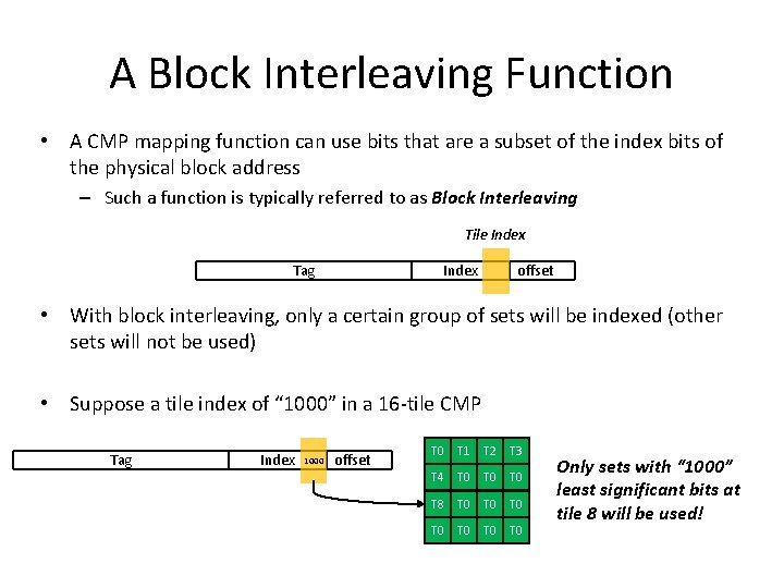 A Block Interleaving Function • A CMP mapping function can use bits that are A Block Interleaving Function • A CMP mapping function can use bits that are