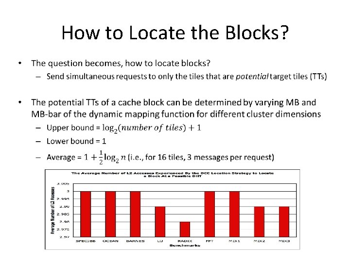 How to Locate the Blocks? • How to Locate the Blocks? •