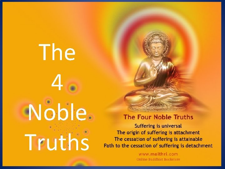 The 4 Noble Truths 