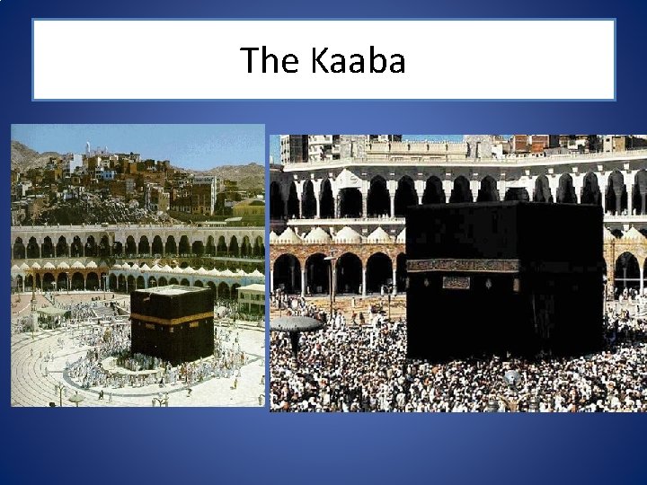 The Kaaba 