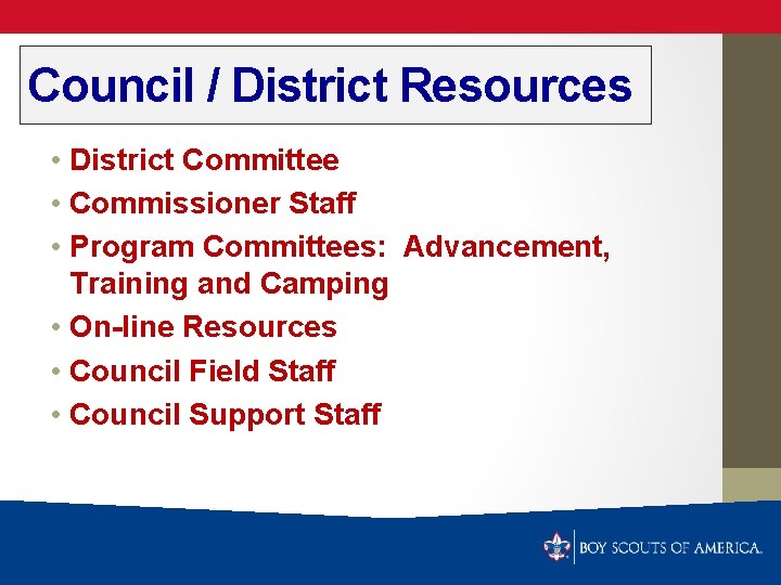 Council / District Resources • District Committee • Commissioner Staff • Program Committees: Advancement,