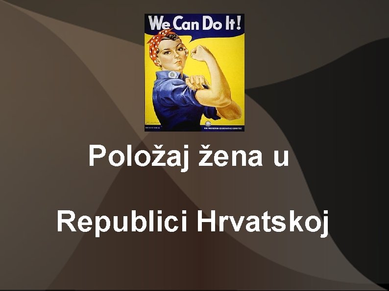 Položaj žena u Republici Hrvatskoj 