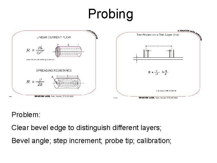Probing Problem: Clear bevel edge to distinguish different layers; Bevel angle; step increment; probe Probing Problem: Clear bevel edge to distinguish different layers; Bevel angle; step increment; probe