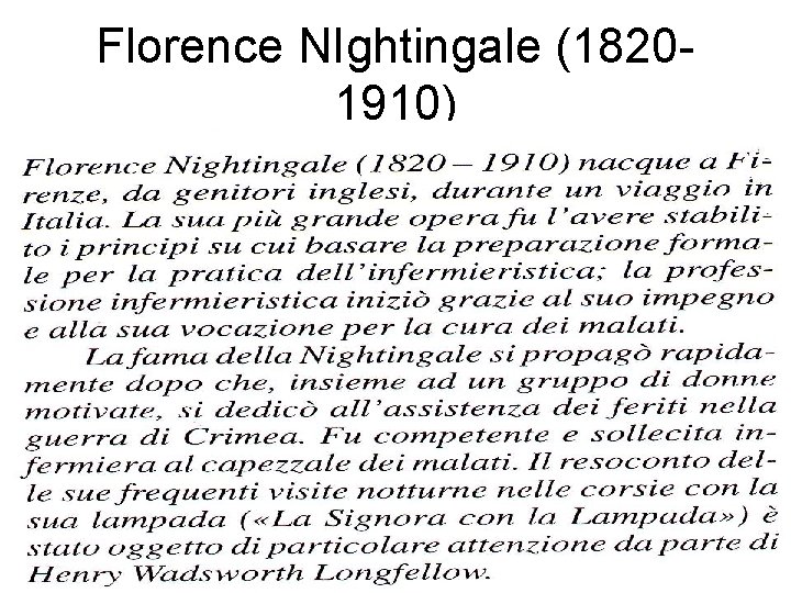 Florence NIghtingale (18201910) 