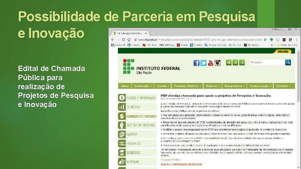 Possibilidade de Parceria em Pesquisa e Inovação Edital de Chamada Pública para realização de
