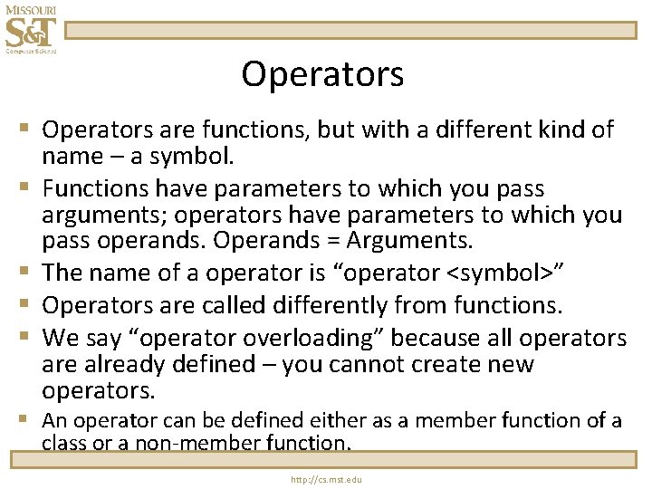 Operators § Operators are functions, but with a different kind of name – a