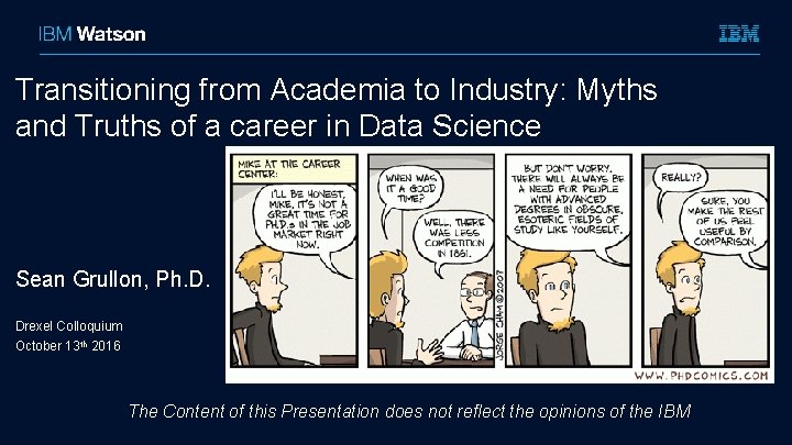 Transitioning from Academia to Industry: Myths and Truths of a career in Data Science