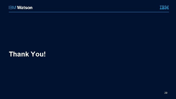 Thank You! 29 