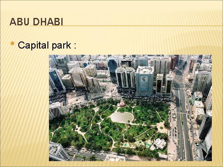 ABU DHABI • Capital park : 