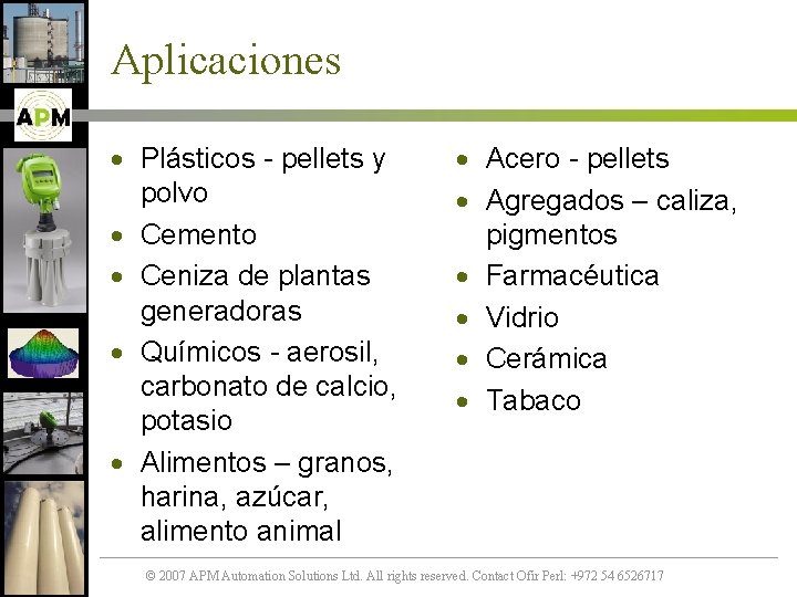 Aplicaciones · Plásticos - pellets y polvo · Cemento · Ceniza de plantas generadoras