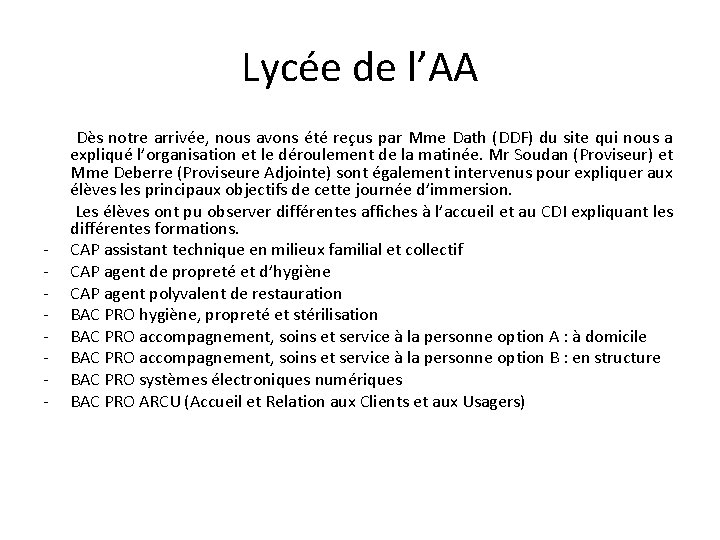 Lycée de l’AA - Dès notre arrivée, nous avons été reçus par Mme Dath