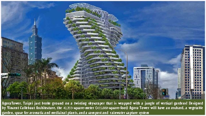 Agora. Tower. Taipei just broke ground on a twisting skyscraper that is wrapped with