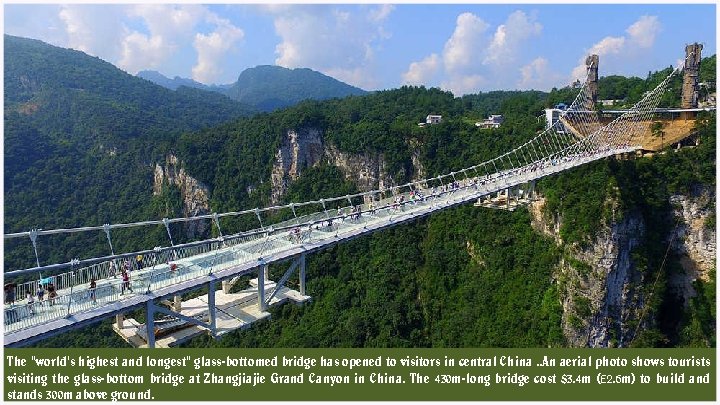 The "world's highest and longest" glass-bottomed bridge has opened to visitors in central China.