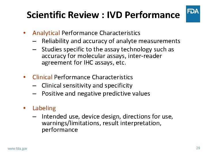 Scientific Review : IVD Performance • Analytical Performance Characteristics – Reliability and accuracy of