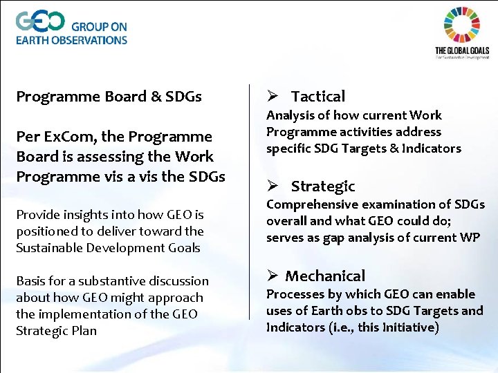 Programme Board & SDGs Per Ex. Com, the Programme Board is assessing the Work