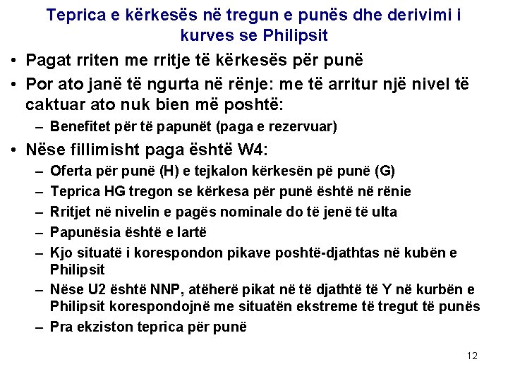 Teprica e kërkesës në tregun e punës dhe derivimi i kurves se Philipsit • Teprica e kërkesës në tregun e punës dhe derivimi i kurves se Philipsit •