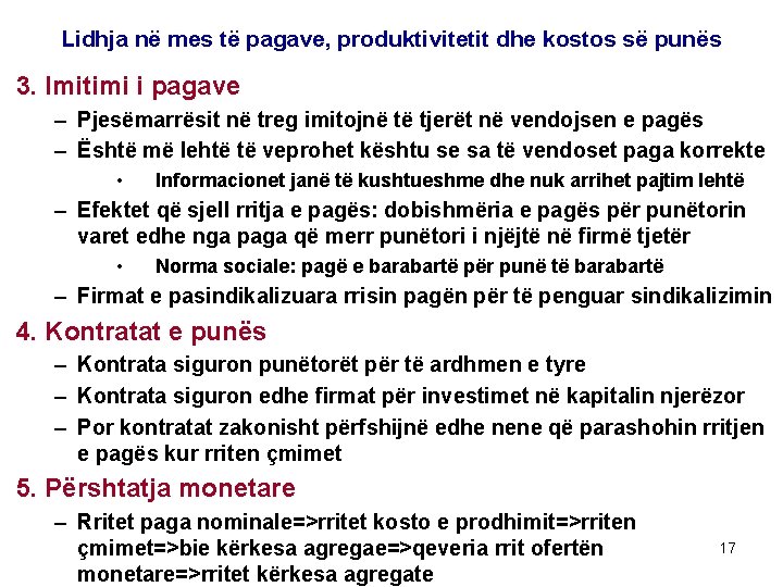 Lidhja në mes të pagave, produktivitetit dhe kostos së punës 3. Imitimi i pagave Lidhja në mes të pagave, produktivitetit dhe kostos së punës 3. Imitimi i pagave