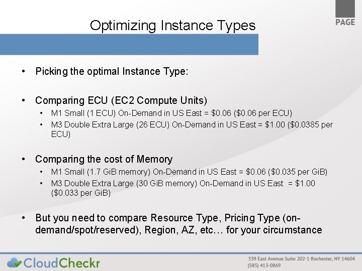 Optimizing Instance Types • Picking the optimal Instance Type: • Comparing ECU (EC 2