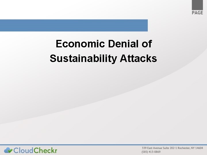 Economic Denial of Sustainability Attacks 