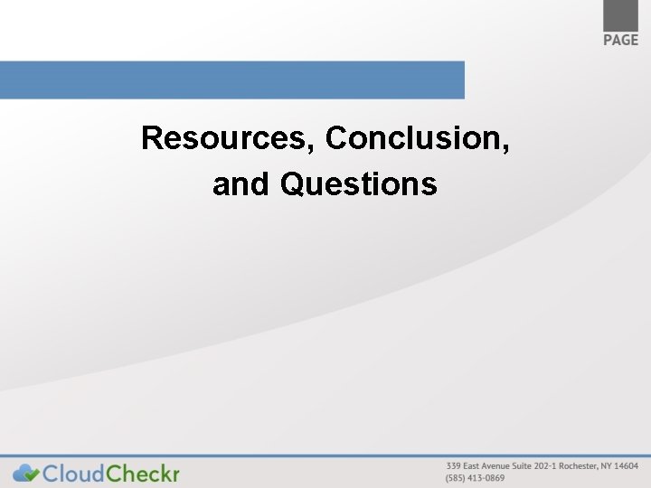 Resources, Conclusion, and Questions 