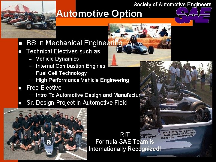 Society of Automotive Engineers Automotive Option l BS in Mechanical Engineering l Technical Electives