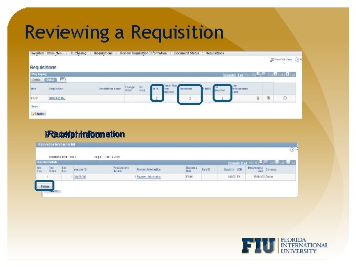 Reviewing a Requisition Receipt Information Voucher PO Information 